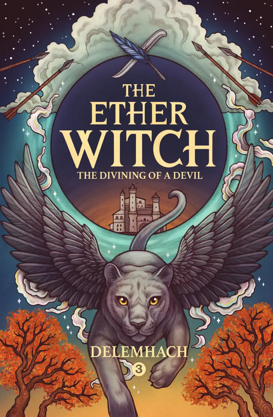 The Ether Witch: Volume 3: The Diving of A Devil