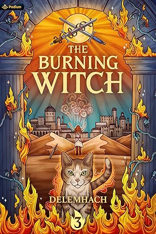 The Burning Witch 3: A Humorous Romantic Fantasy